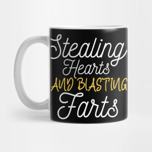 Stealing Hearts & Blasting Farts Mug